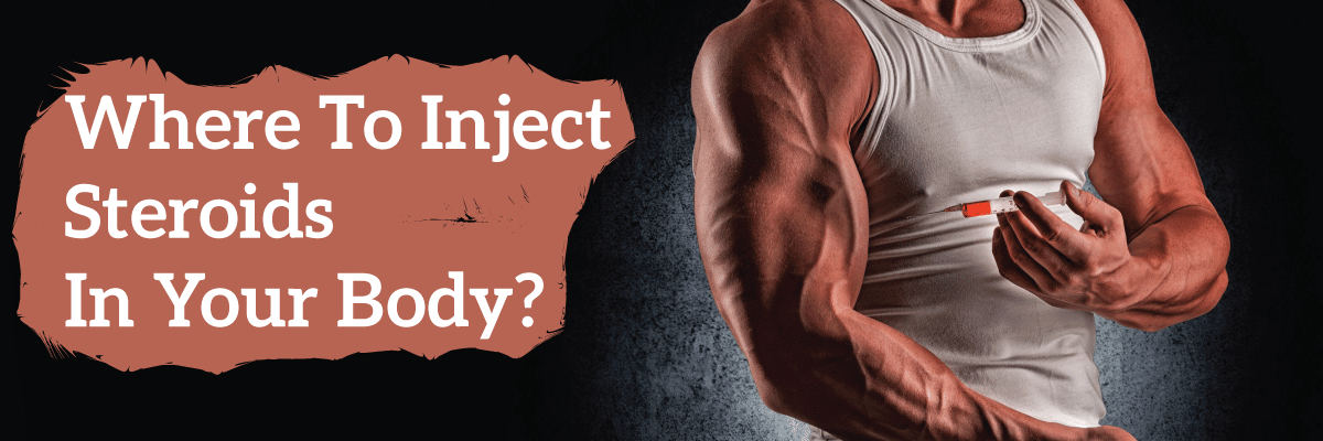 Where-to-inject-Steroids-in-Your-Body