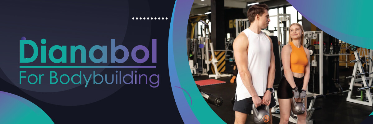 Dianabol-for bodybuilding