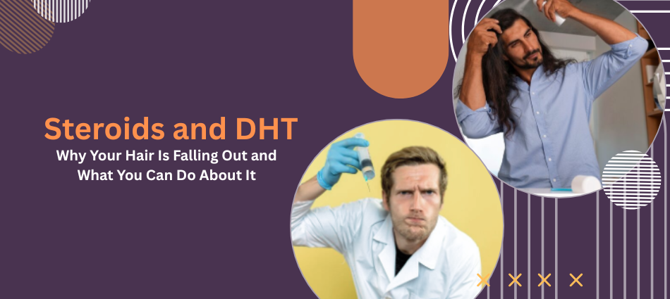 Informational banner about steroids and DHT causing hair loss, with two doctors in circular frames on a purple background.