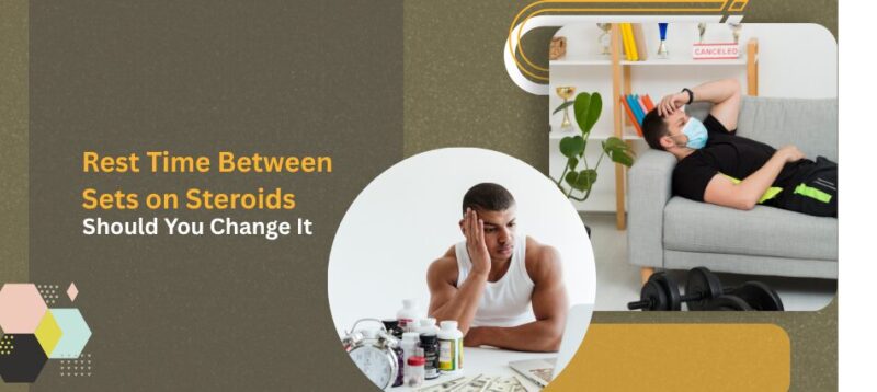 Hero image for an article about rest time between sets on steroids, showing a man at a table with supplements and another man resting on a sofa.